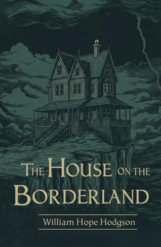 The House on the Borderland