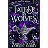 Fated to Wolves