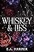Whiskey & Lies