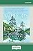 Mirrors in the Earth: Reflections on Self-Healing from the Living World: (Large Print 16 Pt Edition)