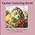 Easter Coloring Book: Easte...