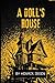 A DOLL'S HOUSE