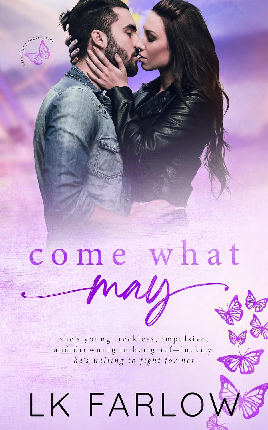 Come What May (Southern Roots)