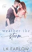 Weather the Storm