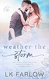 Weather the Storm