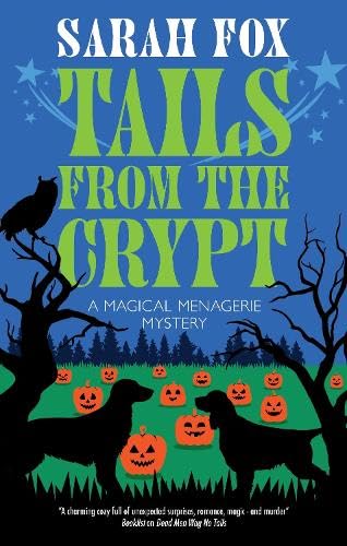 Tails from the Crypt (Magical Menagerie Mystery #3)