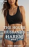 Moving In: A Slice of Life Contemporary Romance (The House Husband's Harem Book 1)
