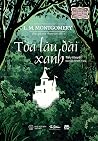 Tòa Lâu Đài Xanh