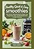 Healthy Quick & Easy Smooth...