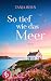 So tief wie das Meer by Tanja Bern