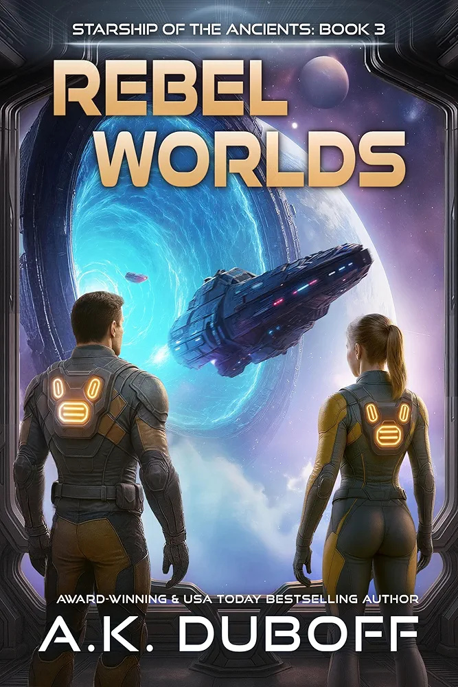 Rebel Worlds (Starship of the Ancients #3)