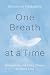 One Breath at a Time by Shannon Hodgetts