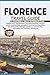 FLORENCE TRAVEL GUIDE