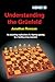 Understanding the Grünfeld (Gambit Guide)