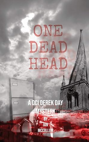 One Dead Head (DCI Day Mysteries, #1)
