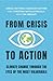 From Crisis to Action