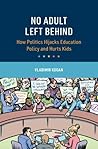 No Adult Left Beh...