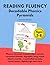 READING FLUENCY: Decodable Phonics Pyramids for Kindergarten and First Grade: Phonics elements include: short vowels, consonant blends, digraphs, long ... diphthongs, and more (Fluency Pyramids)