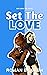Set The Love: A Sapphic Riv...