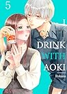 Chapter 5: A New Side (I Can’t Drink With Aoki)
