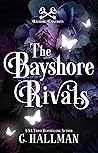 The Bayshore Riva...