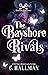 The Bayshore Rivals by J.L. Beck