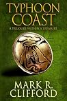 Typhoon Coast by Mark R Clifford