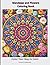 Mandalas and Flowers Adult ...