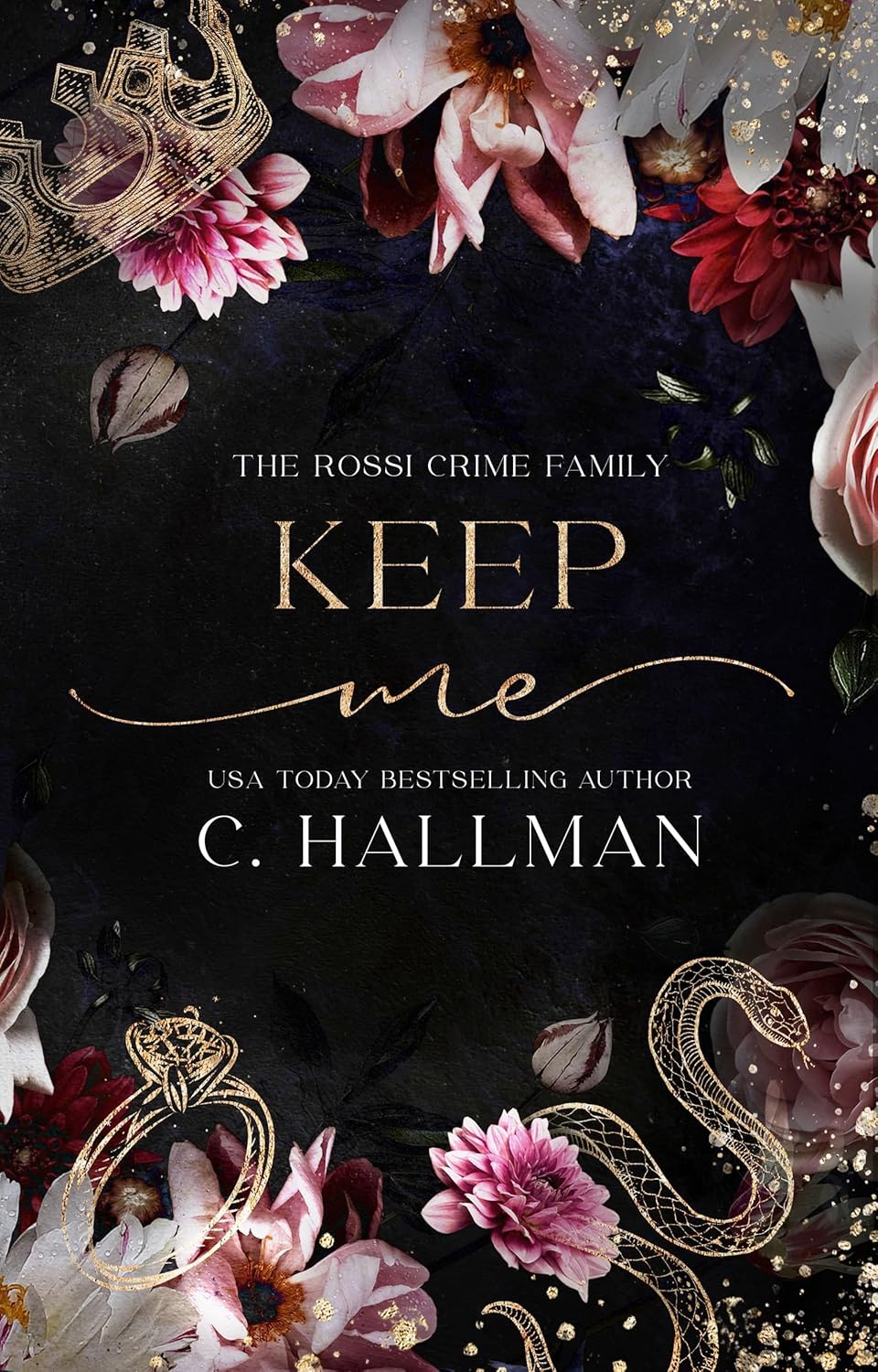 Keep Me (The Rossi Crime Family, #2)
