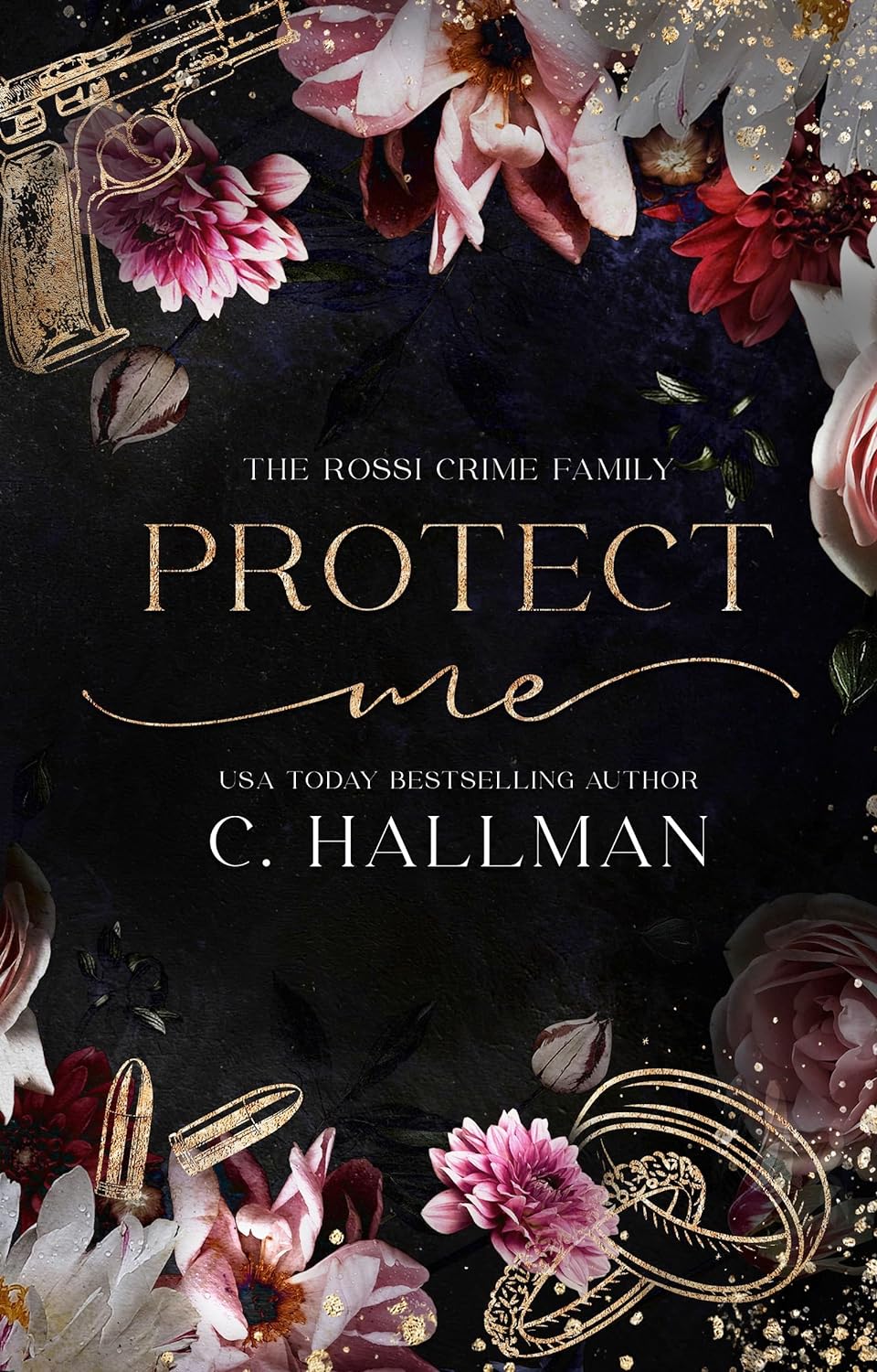 Protect Me (The Rossi Crime Family, #1)