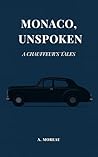 Monaco, Unspoken:...