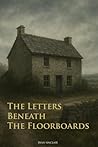 The Letters Benea...