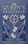 The Queen's Resis...