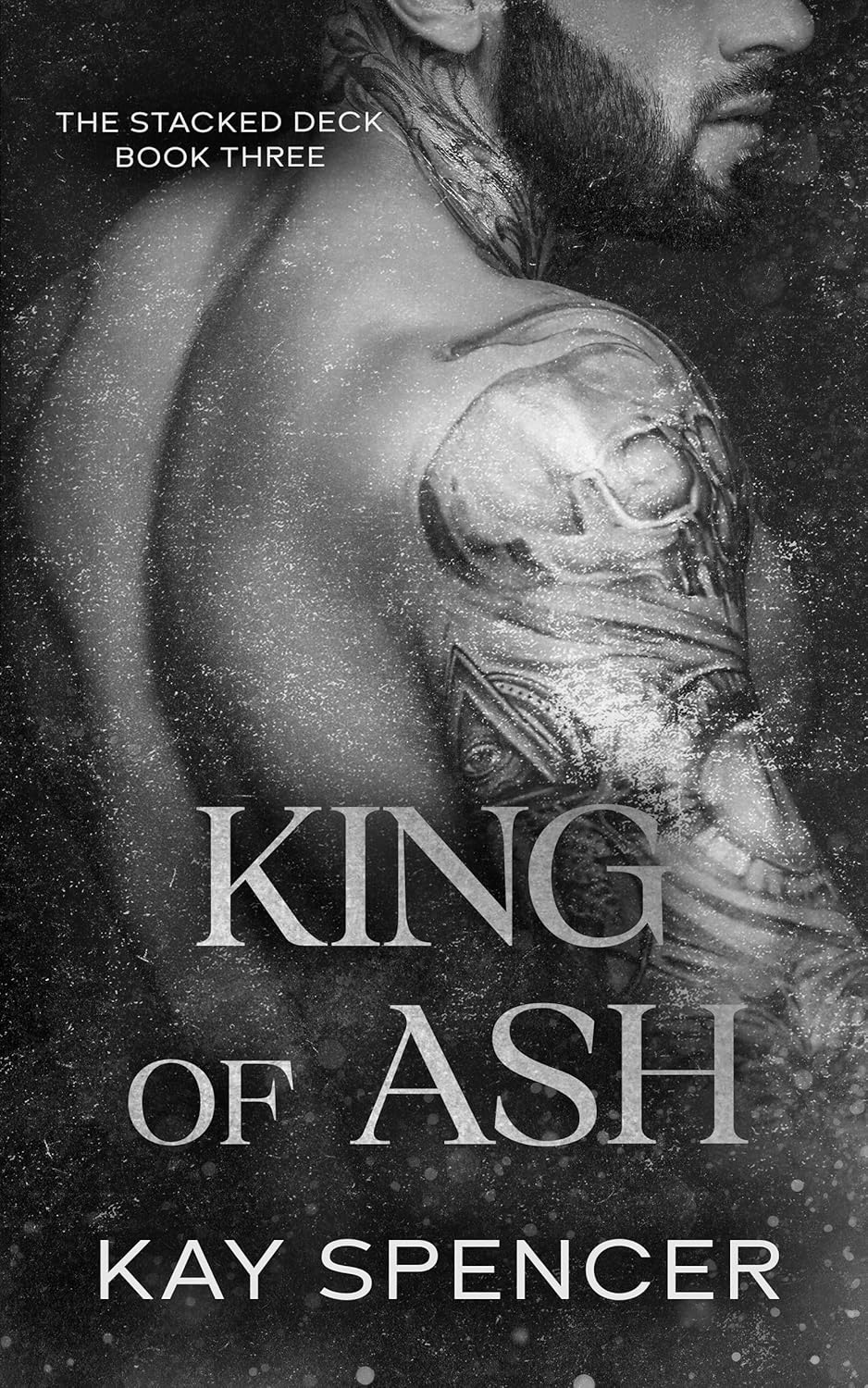 King of Ash (The Stacked Deck #3)