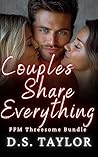 Couples Share Everything: FFM Threesome Bundle (We Share Everything)