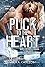 Puck to the Heart: Quando il capitano della squadra le ruba un bacio… e forse anche l’anima.. - Heart on Ice serie 1 libro (Heart on Ice series) (Italian Edition)