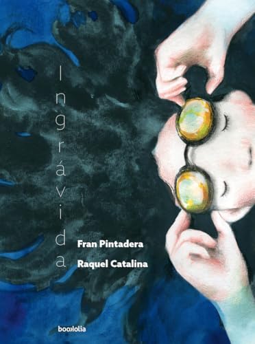 Ingrávida (Hardcover)