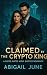 Claimed by the Crypto King:...