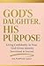 God's Daughter, His Purpose by His Purpose Daily