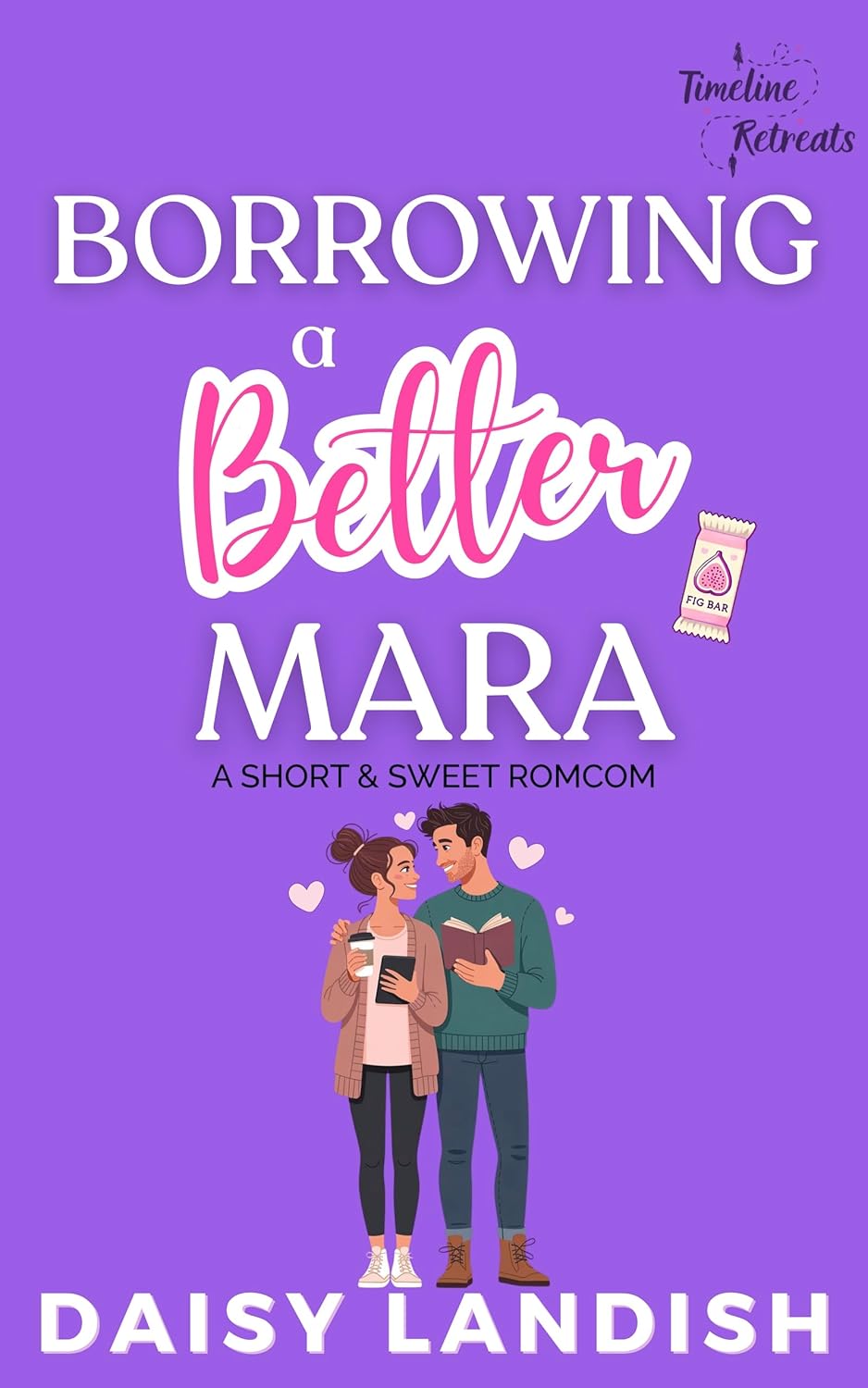 Borrowing a Better Mara (Timeline Retreats #1)