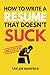 How to Write a Resume That ...