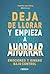 Deja de llorar y empieza a ahorrar: Emociones y dinero bajo control