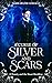 A Curse of Silver and Scars by Marie-Hélène Lebeault