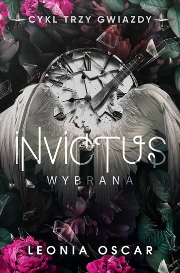 Invictus. Wybrana (Trzy gwiazdy, #3)