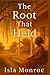 The Root That Held