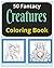 50 Fantacy Creatures Colori...