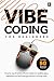 Vibe Coding for Beginners: ...