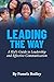 Leading the Way: A leadersh...