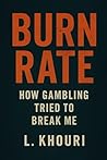 Burn Rate by L KHOURI