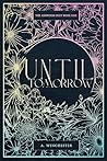 Until Tomorrow